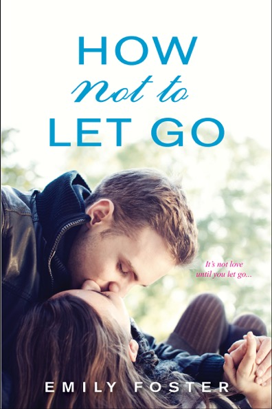 How Not to Let Go (Belhaven Series Book 2)